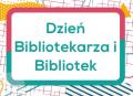 Oglnopolski Dzie Bibliotekarza i Bibliotek 